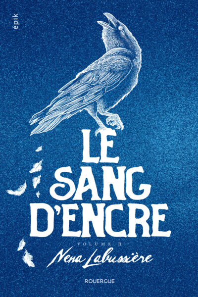 LE SANG D'ENCRE T02