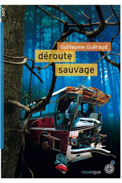 DEROUTE SAUVAGE     DO ADO NOIR