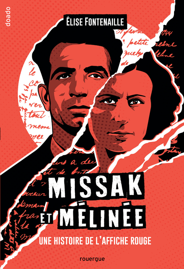 MISSAK ET MELINEE - UNE HISTOIRE DE L'AFFICHE ROUGE