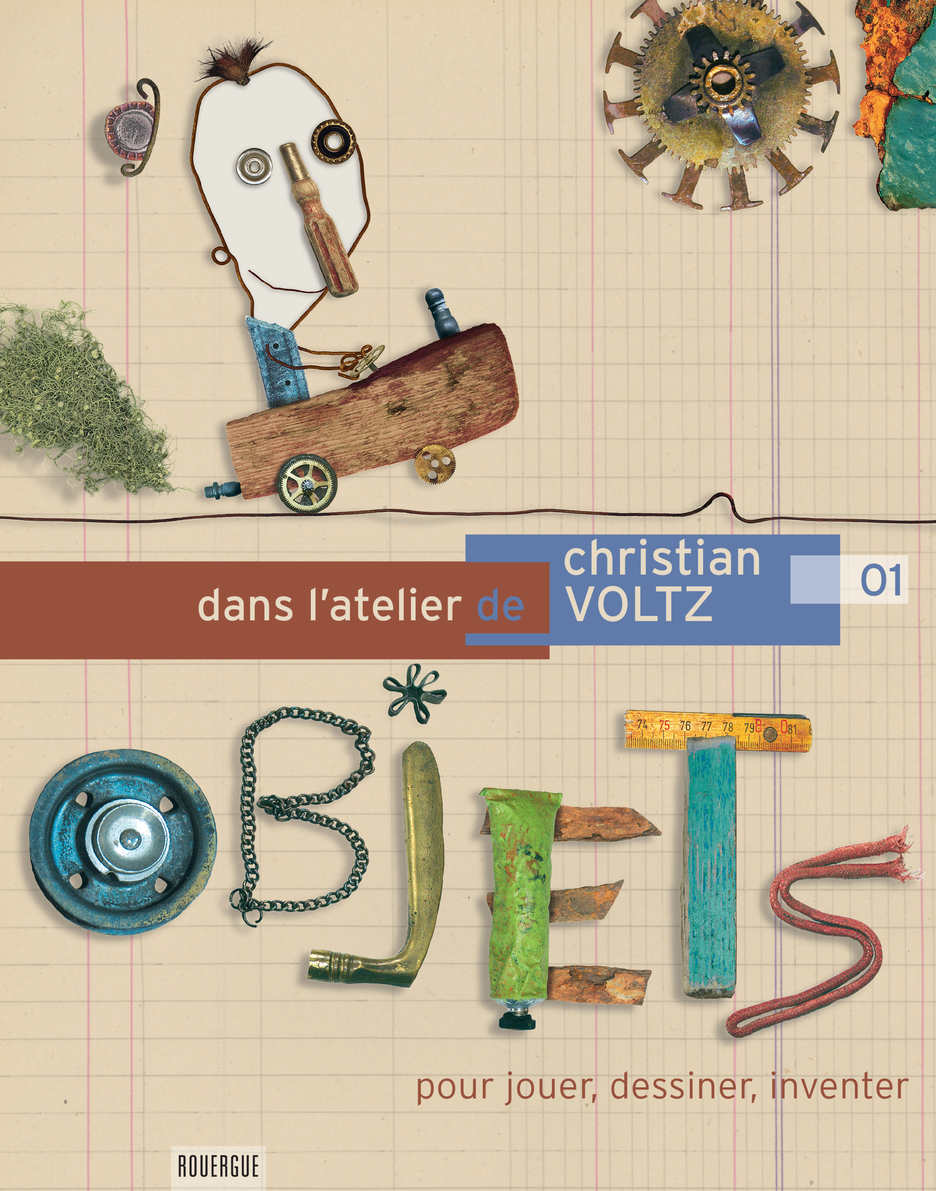 DANS L'ATELIER DE CHRISTIAN VOLTZ