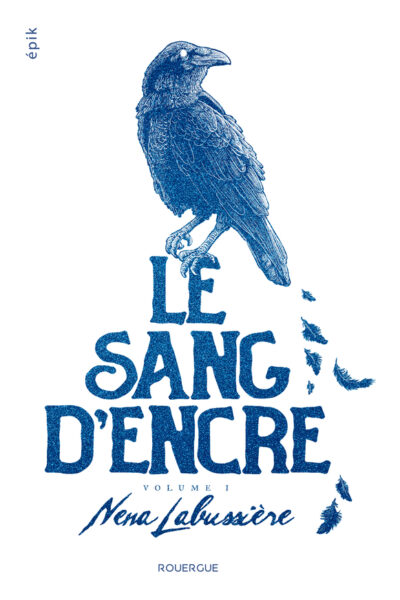 LE SANG D'ENCRE - VOLUME 1