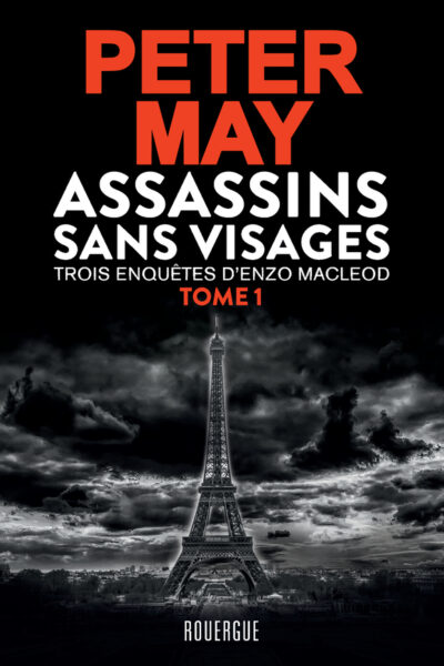 ASSASSINS SANS VISAGES T1 TROIS ENQUÊTES D'ENZO MACLEOD