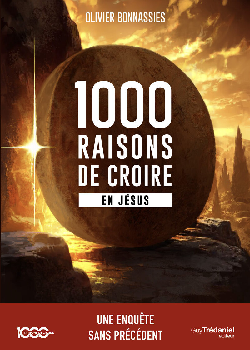 1000 (MILLE) RAISONS DE CROIRE EN JESUS