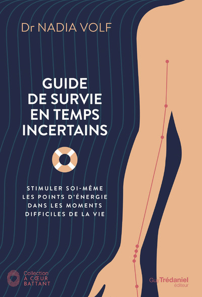 GUIDE DE SURVIE EN TEMPS INCERTAINS