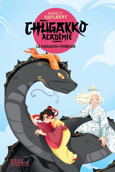 CHUGAKKO ACADEMIE, TOME 3 - LE DRAGON-HYBRIDE