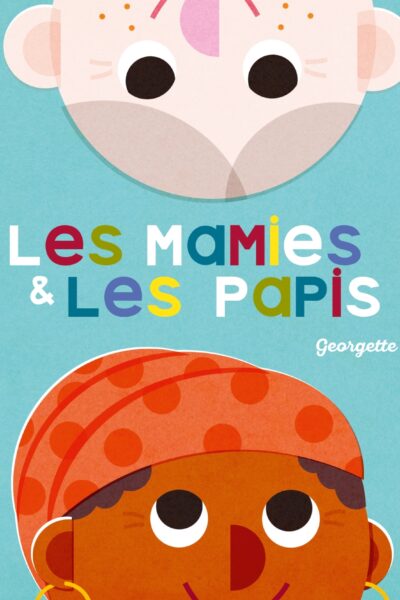 LES MAMIES & LES PAPIS