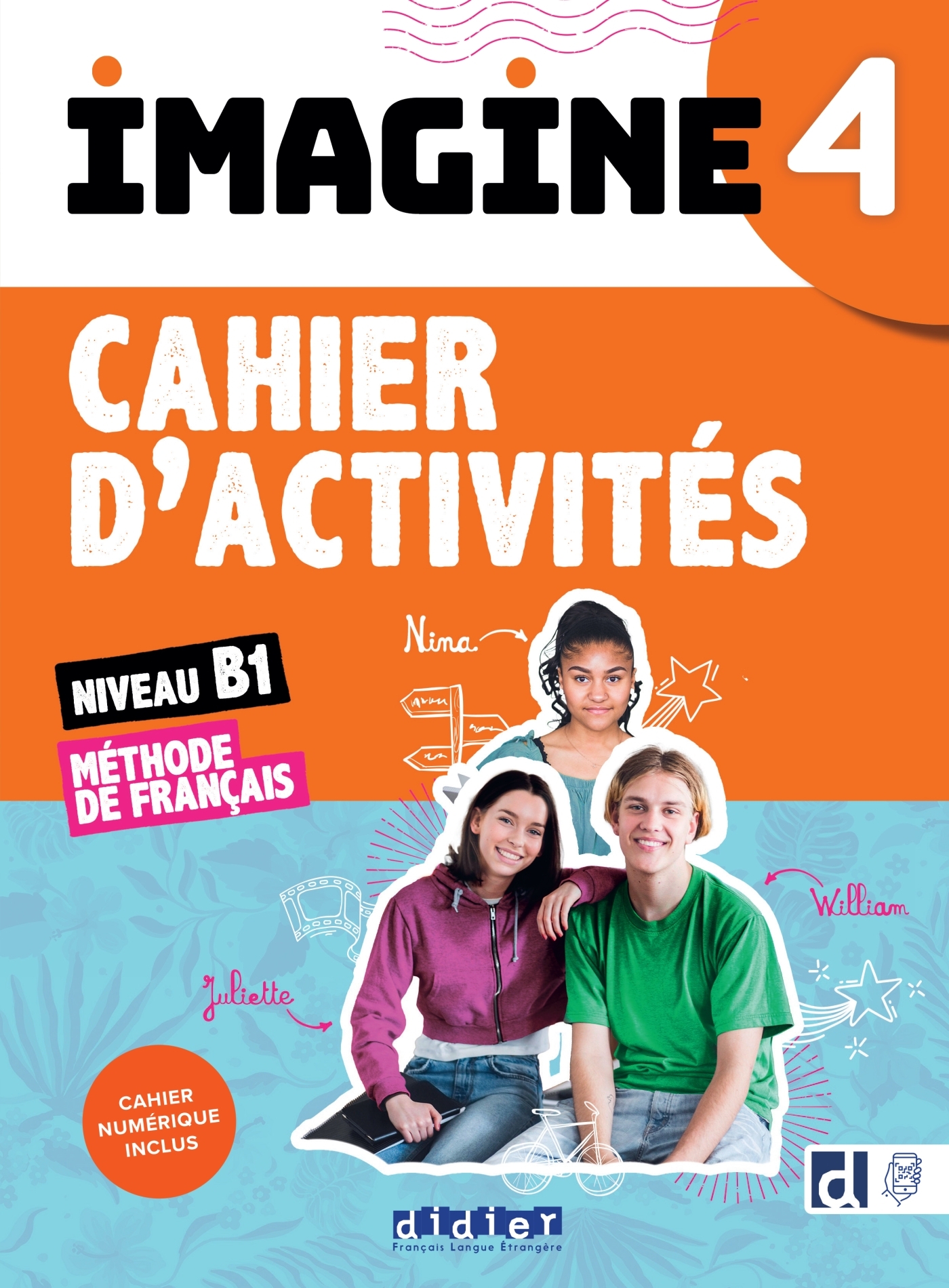 IMAGINE 4 NIVEAU B1 - CAHIER D'ACTIVITES + NUMERIQUE INCLUS