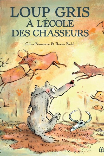 LOUP GRIS T08 A L'ECOLE DES CHASSEURS