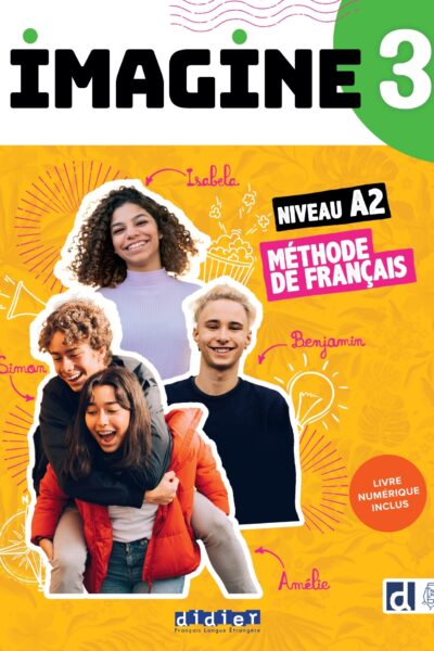 IMAGINE 3 - NIV. A2 - LIVRE + LIVRE NUMERIQUE + DIDIERFLE.APP