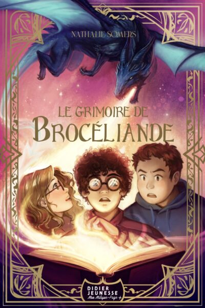 LE GRIMOIRE DE BROCELIANDE
