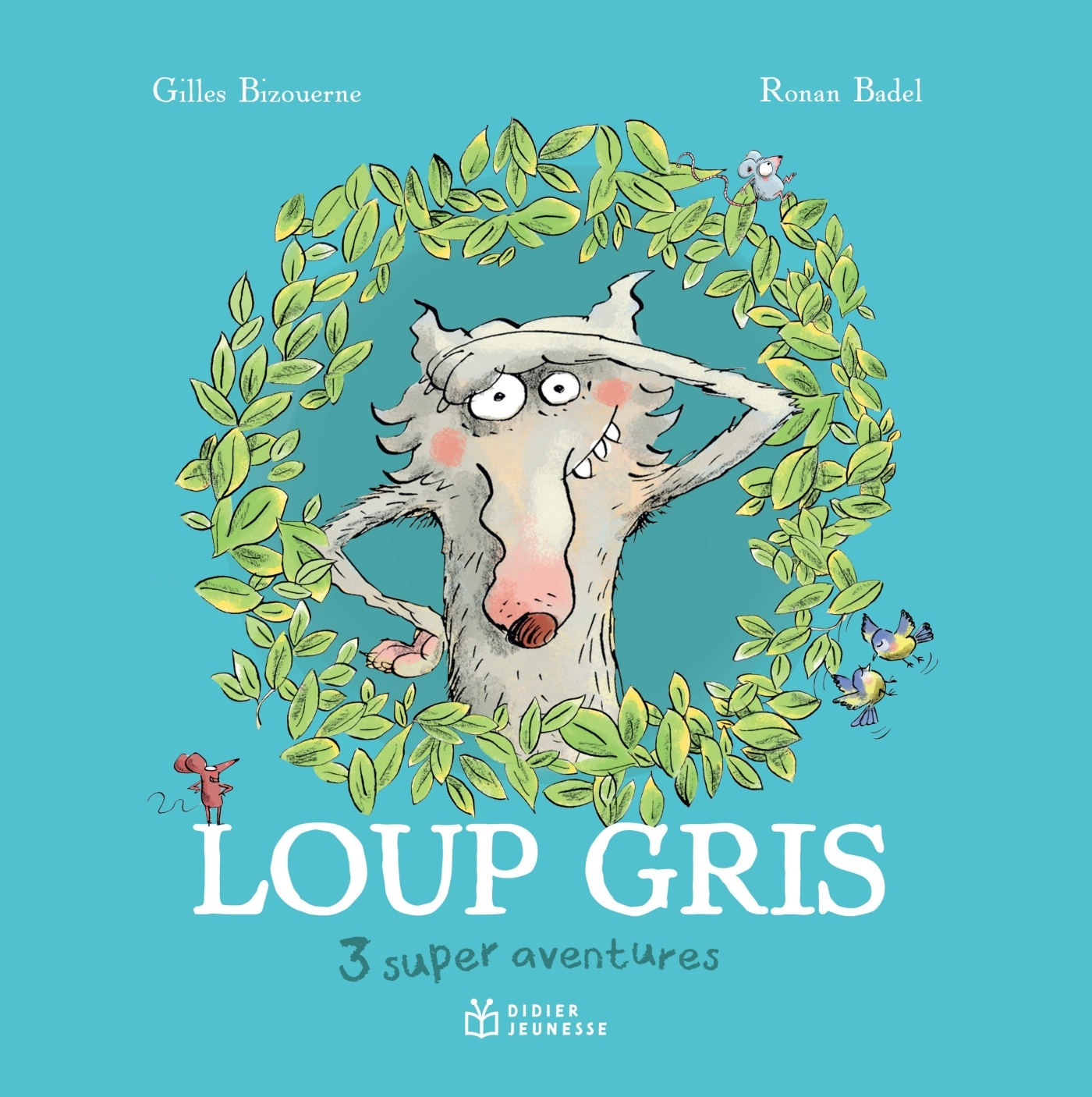 LOUP GRIS - 3 SUPER AVENTURES