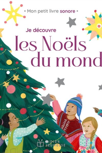 JE DECOUVRE LES COMPTINES DU MONDE T06 JE DECOUVRE LES NOELS DU MONDE