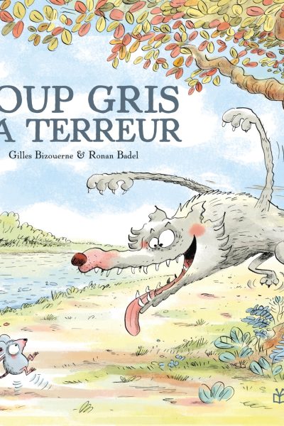 LOUP GRIS T06 LA TERREUR