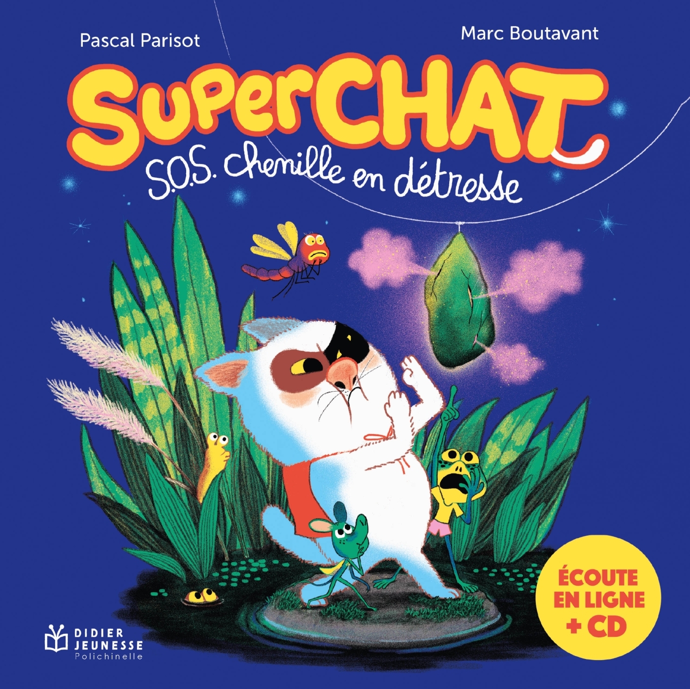 SUPERCHAT - S.O.S. CHENILLE EN DETRESSE