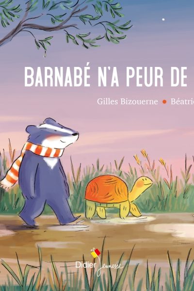 BARNABE N'A PEUR DE RIEN