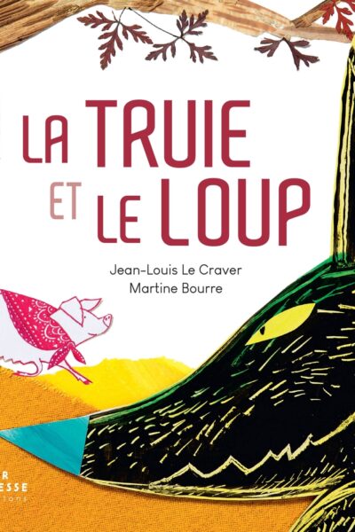LA TRUIE ET LE LOUP RELOOK