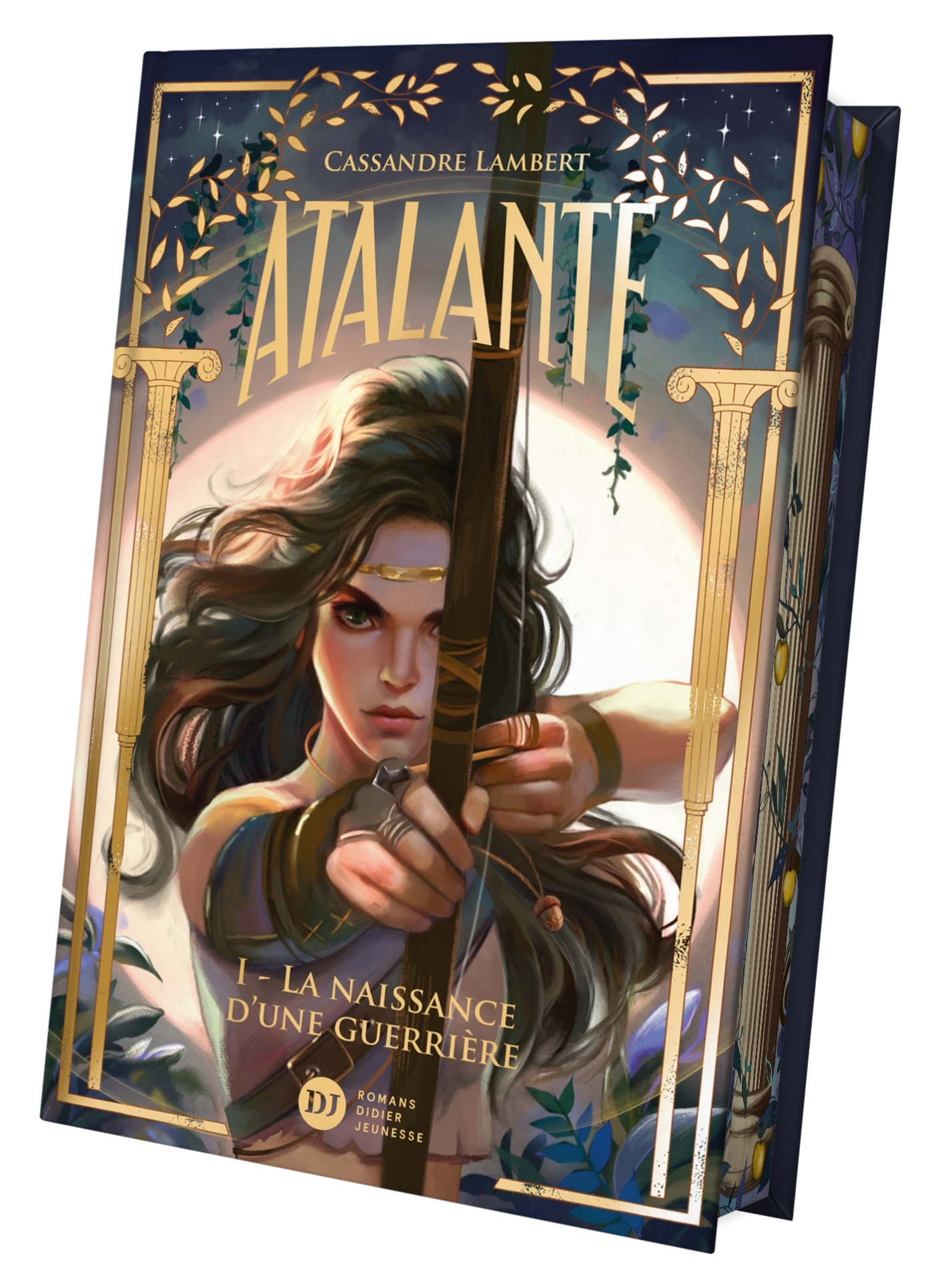 ATALANTE T01 LA NAISSANCE D'UNE GUERRIERE EDITION COLLECTOR RELIEE