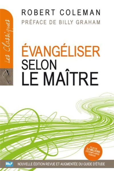 EVANGELISER SELON LE MAITRE
