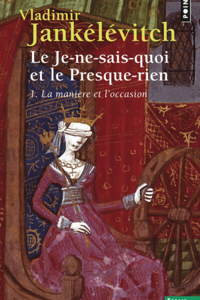 T1 LE JE NE SAIS QUOI ET LE PRESQUE RIEN    P 128