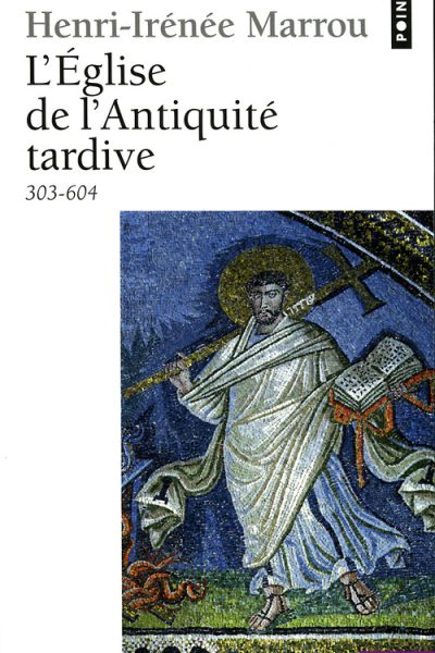 L'EGLISE DE L'ANTIQUITE TARDIVE 303-604  H 81