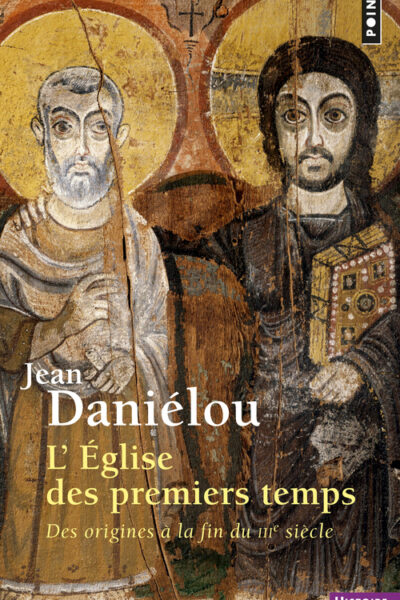 L'EGLISE DES PREMIERS TEMPS