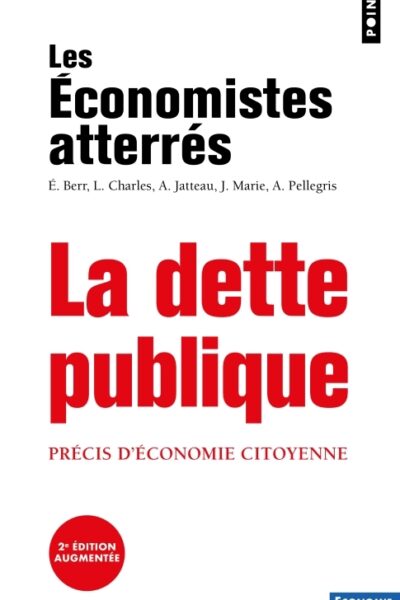 LA DETTE PUBLIQUE - PRECIS D'ECONOMIE CITOYENNE