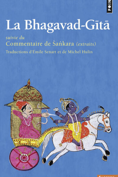 BHAGAVAD GITA SUIVI DU COMMENTAIRE     263