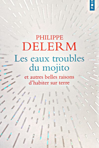 LES EAUX TROUBLES DU MOJITO
