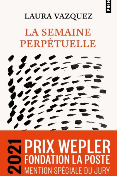 LA SEMAINE PERPETUELLE