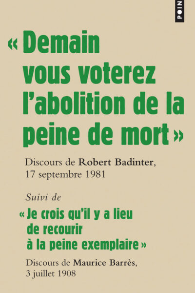 GRANDS DISCOURS-DEMAIN VOUS VOTEREZ L'ABOLITION DE LA PEINE DE MORT