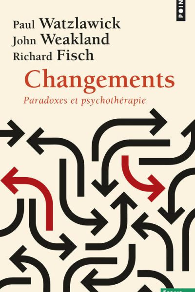 CHANGEMENTS - PARADOXES ET PSYCHOTHERAPIE