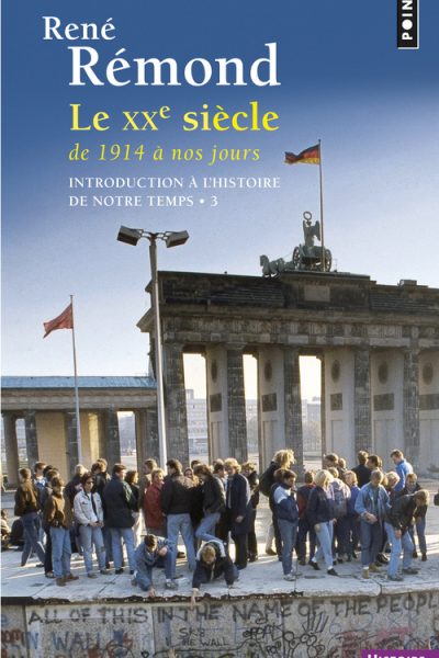 INTRODUCTION A L'HISTOIRE DE NOTRE TEMPS LE XXE SIECLE DE 1914  A NOS JOURS