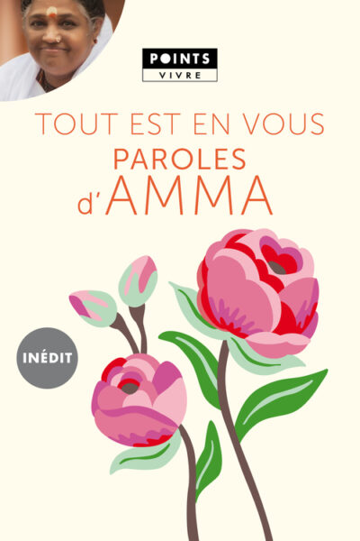 TOUT EST EN VOUS. PAROLES D'AMMA   4182