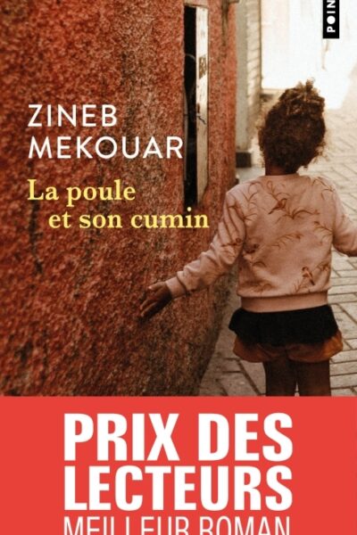LA POULE ET SON CUMIN - PRIX DU MEILLEUR ROMAN 2024