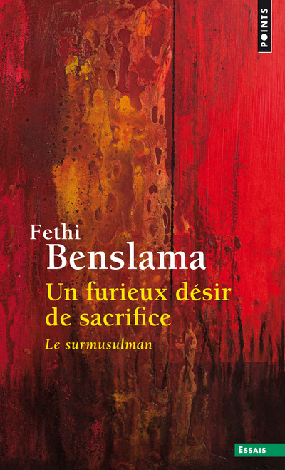UN FURIEUX DESIR DE SACRIFICE - LE SURMUSULMAN