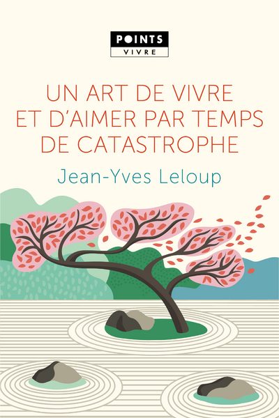 UN ART DE VIVRE ET D'AIMER PAR TEMPS DE CATASTROPHE