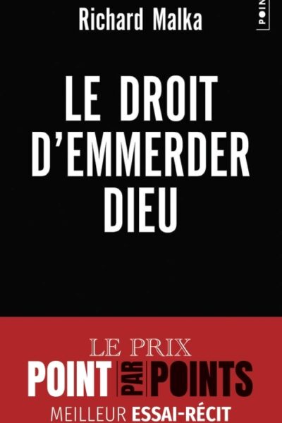 LE DROIT D'EMMERDER DIEU