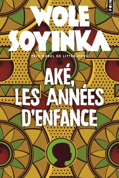 AKE, LES ANNEES D'ENFANCE