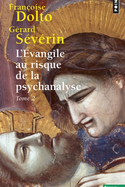 L'EVANGILE AU RISQUE DE LA PSYCHANALYSE T2