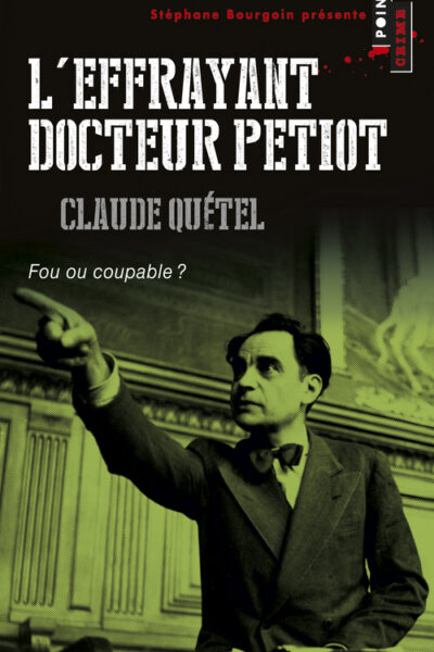 L'EFFRAYANT DOCTEUR PETIOT