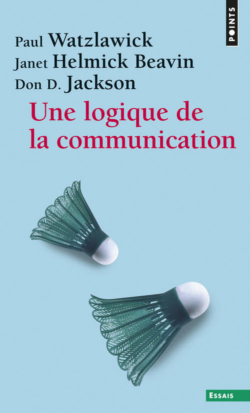 UNE LOGIQUE DE LA COMMUNICATION 102