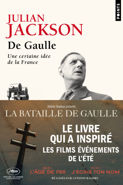 DE GAULLE UNE CERTAINE IDEE DE LA FRANCE