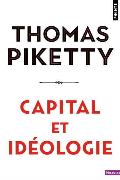 CAPITAL ET IDEOLOGIE