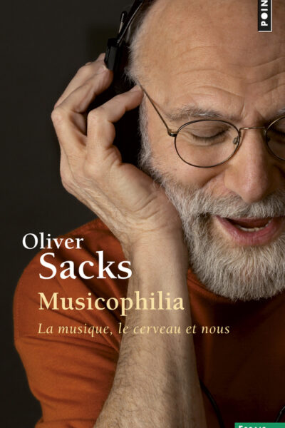 MUSICOPHILIA LA MUSIQUE LE CERVEAU ET NOUS  698