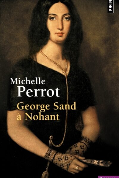 GEORGE SAND A NOHANT