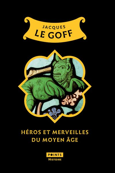 HEROS ET MERVEILLES DU MOYEN AGE (TIRAGE LIMITE)