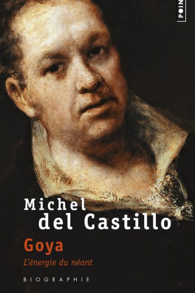 GOYA - L'ENERGIE DU NEANT