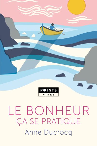 LE BONHEUR CA SE PRATIQUE