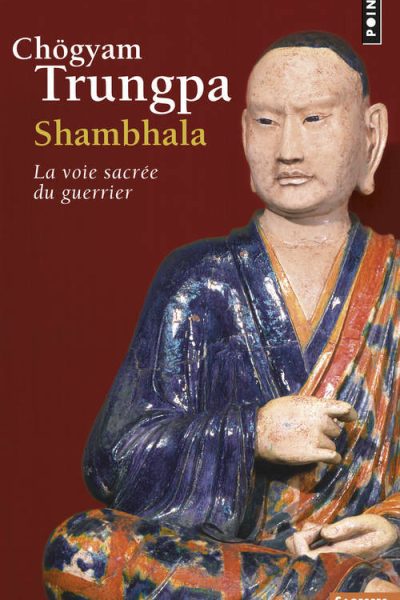 SHAMBHALA - LA VOIE SACREE DU GUERRIER  37
