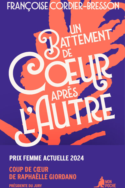 UN BATTEMENT DE COEUR APRES L'AUTRE
